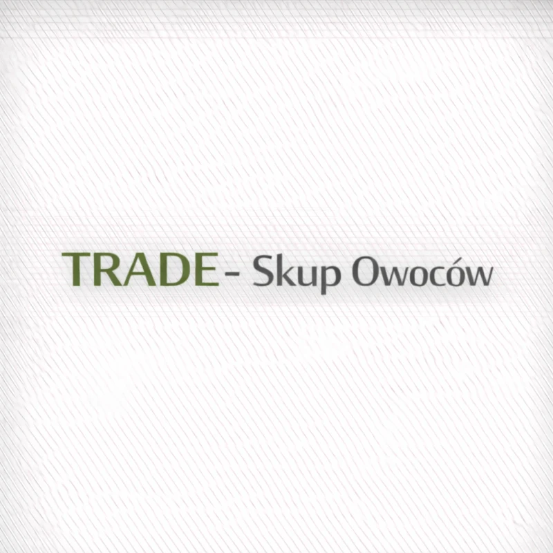 Trade - Skup owoców Chojnowska Monika